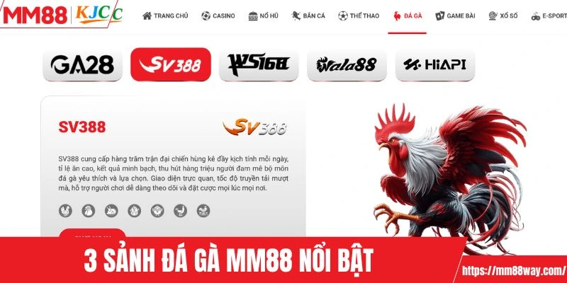 3 sảnh game đá gà MM88 nổi bật