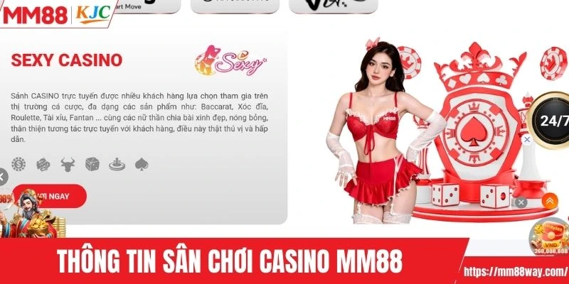 Thông tin sân chơi casino MM88