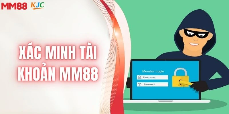 xác minh tài khoản mm88