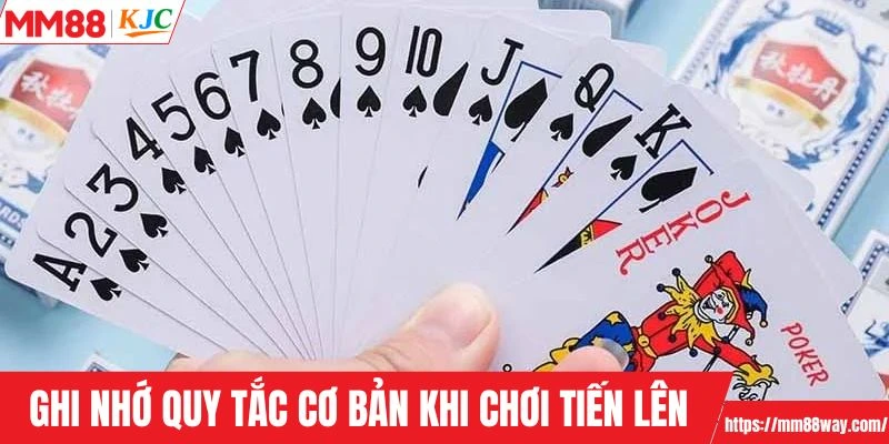 Ghi nhớ quy tắc cơ bản khi chơi tiến lên
